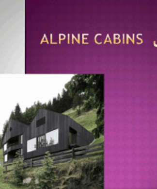 تحلیل معماری کلبههای آلپاین (Alpine Cabins) و بررسی